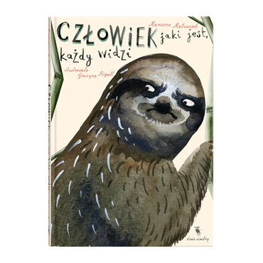 człowiek,jaki jest,  każdy widzie