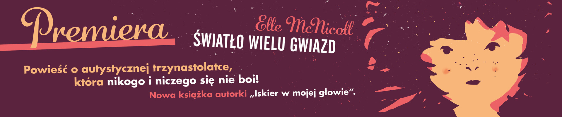baner informujący o premierze książki Światło wielu gwiazd, ilustracja przedstawiająca dziewczynkę_deskto