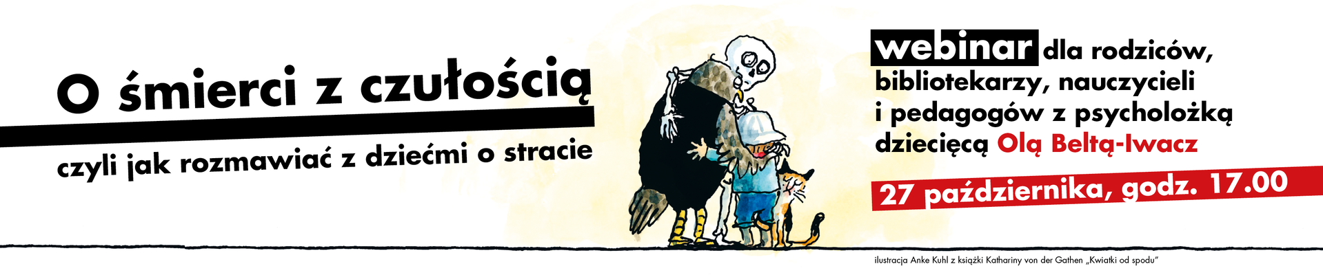 O śmierci z czułością czyli jak rozmawiać z dziećmi o stracie