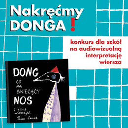 Nakręćmy DONGA! – konkurs dla szkół na audiowizualną interpretację wiersza
