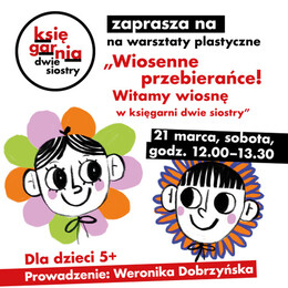 Wiosenne przebierańce! Witamy wiosnę w Księgarni Dwie Siostry