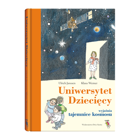 Okładka książki Uniwersytet Dziecięcy wyjaśnia tajemnice kosmosu