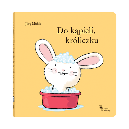 Okładka książki Do kąpieli, króliczku