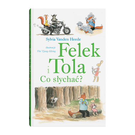 Okładka książki Felek i Tola. Co słychać?