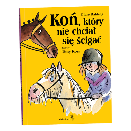 Okładka książki Koń, który nie chciał się ścigać