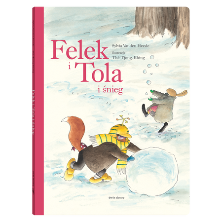 Okładka książki Felek i Tola i śnieg