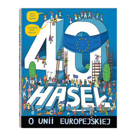 Okładka książki 40 haseł o Unii Europejskiej