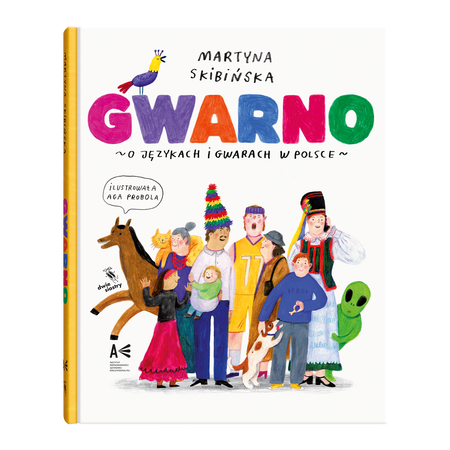 okładka książki Martyny Skibińskiej „Gwarno. O językach i gwarach w Polsce”
