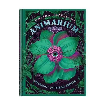 Okładka książki Animarium. Wybrańcy ukrytego świata. Widziana od g&oacute;ry fantastyczna roślina o szerokich, rozłożystych zielonych liściach. Pośrodku rośliny widać szeroko otwarte oko otoczone r&oacute;żowymi płatkami. Wok&oacute;ł rośliny gąszcz drobnych listk&oacute;w i traw