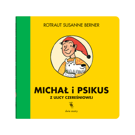 Okładka książki Michał i Psikus z ulicy Czereśniowej