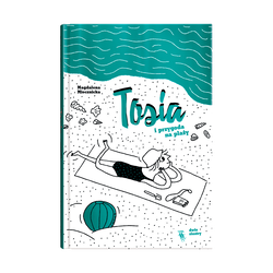 książka Tosia i przygoda na plaży