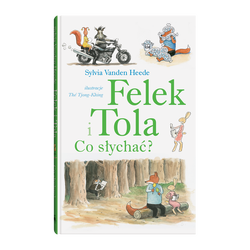 książka Felek i Tola. Co słychać?