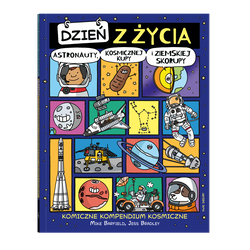 książka Dzień z życia astronauty, kosmicznej kupy i ziemskiej skorupy
