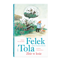 książka Felek i Tola. Zbir w lesie