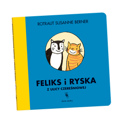 książka Feliks i Ryska z ulicy Czereśniowej